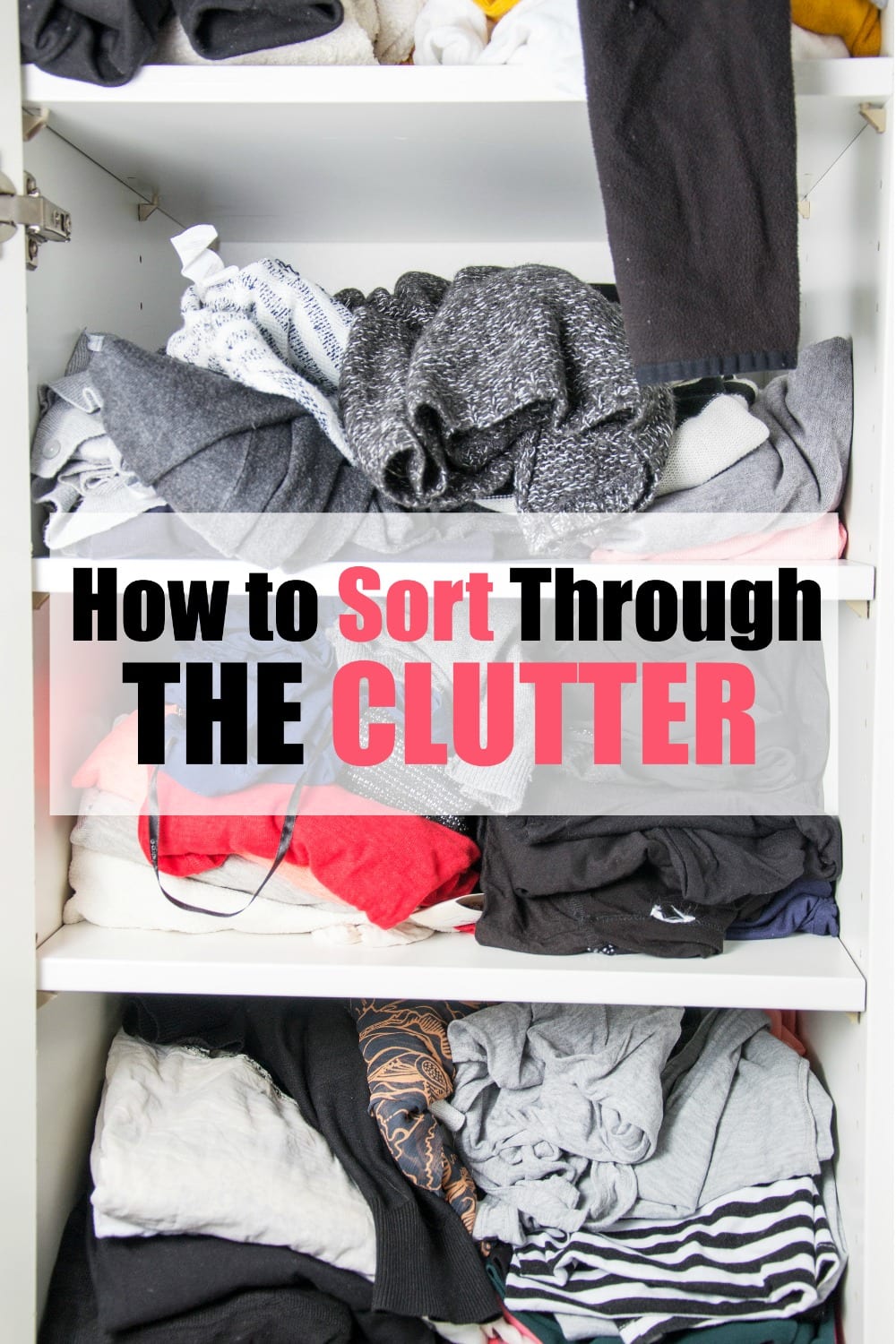How to Sort Through the Clutter | Mom Fabulous