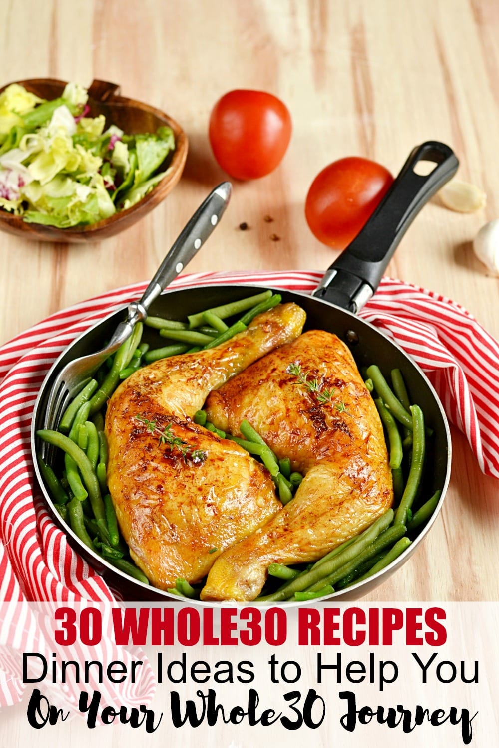 30 Whole30 Recipes - Dinner Ideas to Help You On Your Whole30 Journey