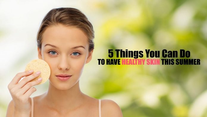 These five summer skin care tips can help protect your skin, helping it look and feel its best - even when the summer sun beckons.