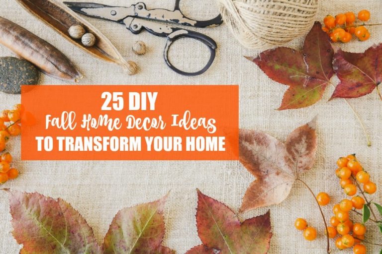 25 DIY Fall Home Decor Ideas to Transform Your Home