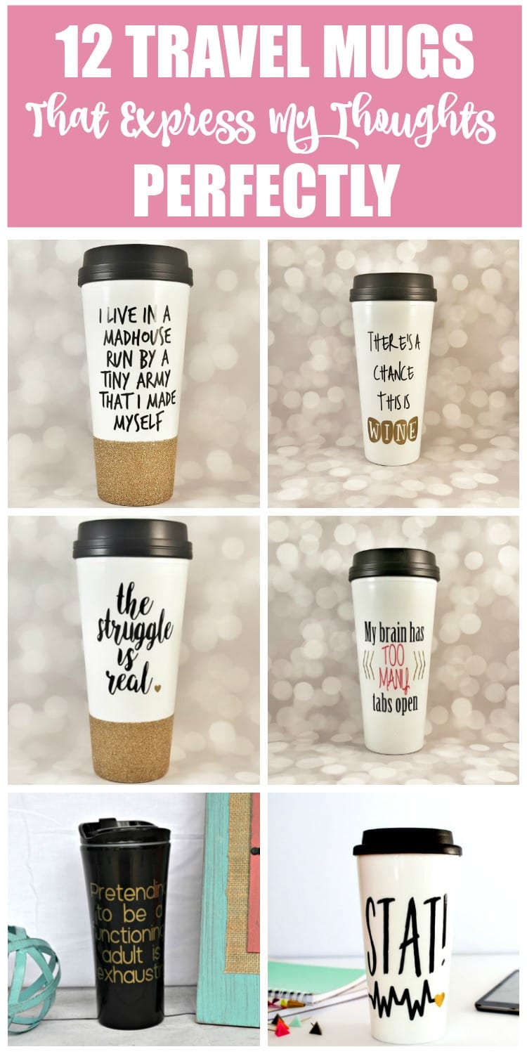 12 Travel Mugs That Express My Thoughts Perfectly | Mom Fabulous