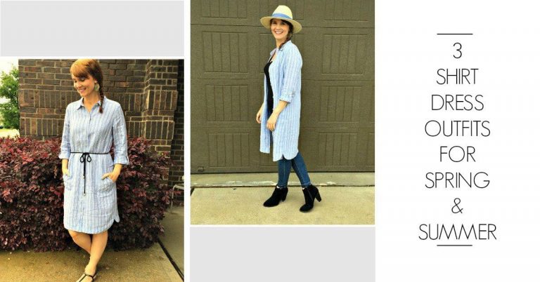 3 Shirt Dress Outfits for Spring & Summer