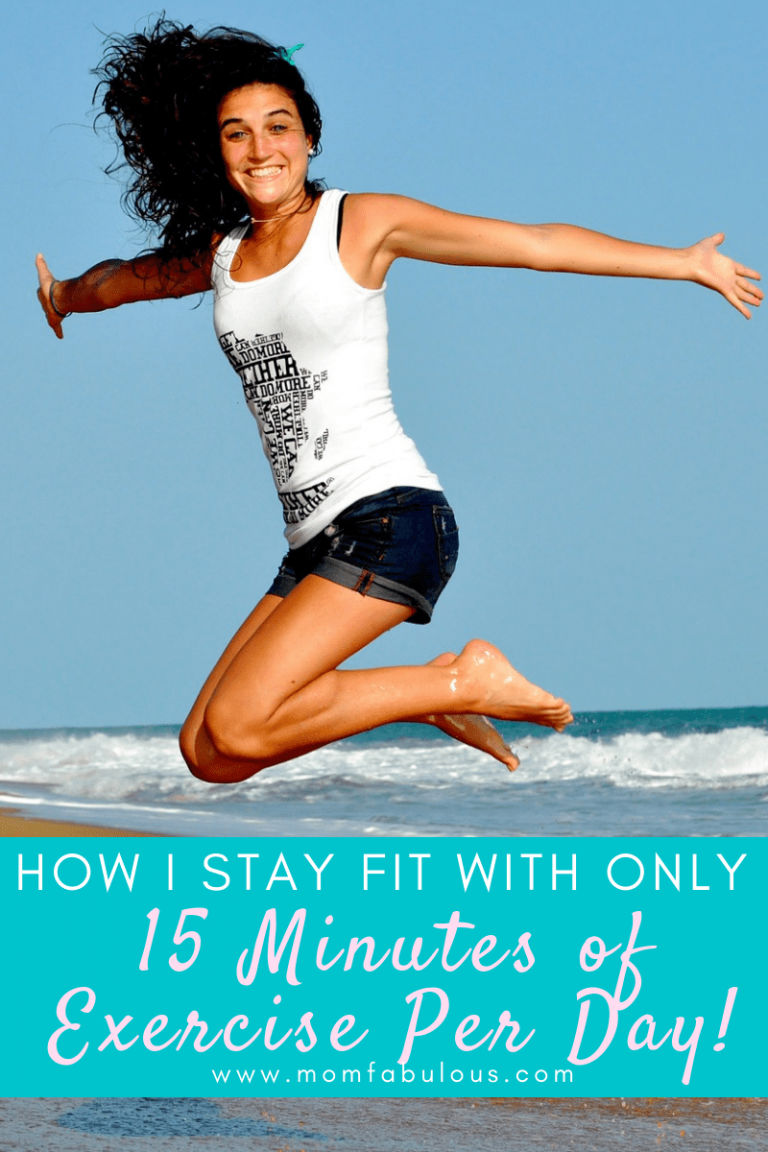 How I Stay Fit With Only 15 Minutes of Exercise Per Day
