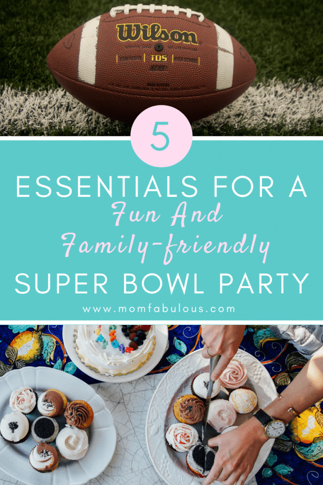 5 essentials for a fun and family-friendly super bowl party (1)