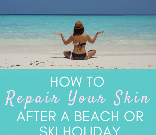 How to repair your skin after a beach or ski holiday